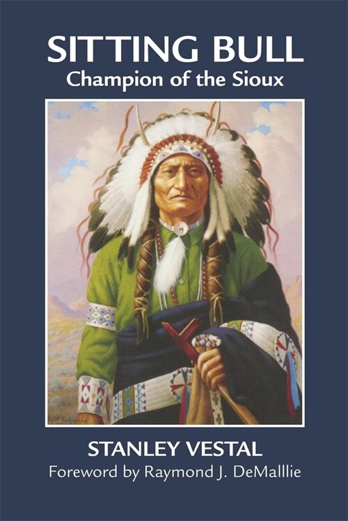 Sitting Bull: Champion of the Sioux (Paperback, Revised)