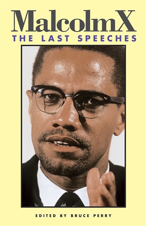 Malcolm X: The Last Speeches (Paperback)