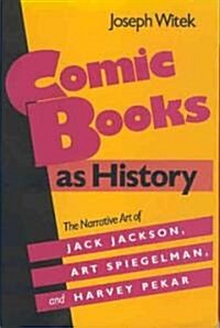 Comic Books as History (Paperback)