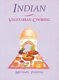 Indian Vegetarian Cooking (Paperback, Original)