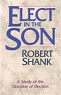 Elect in the Son (Paperback)