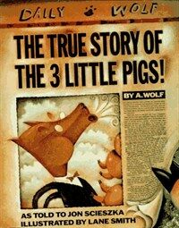 (The)true story of the 3 little pigs