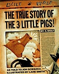 The True Story of the Three Little Pigs (Hardcover)