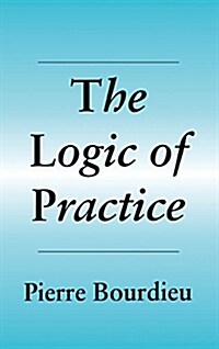 Logic of Practice (Hardcover)