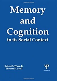 Memory and Cognition in Its Social Context (Hardcover)