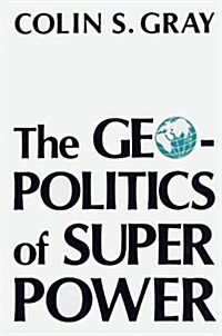 Geopolitics of Superpower-Pa (Paperback)