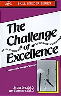 Challenge of Excellence (Paperback, Reprint)