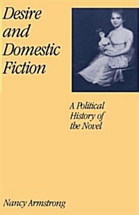 [중고] Desire and Domestic Fiction: A Political History of the Novel (Paperback)