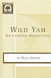 Wild Yam (Paperback)