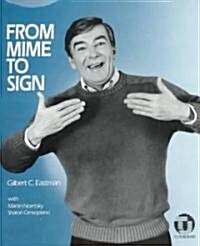 From Mime to Sign (Paperback)