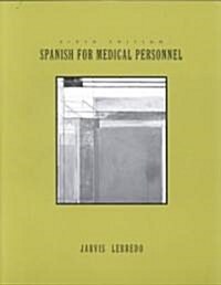 Spanish for Medical Personnel (Paperback, 6, Revised)