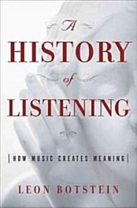 The History Of Listening (Hardcover)