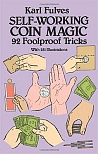 [중고] Self-Working Coin Magic: 92 Foolproof Tricks (Paperback)