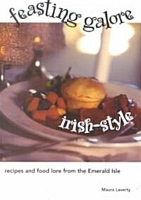 Feasting Galore Irish-Style (Paperback)