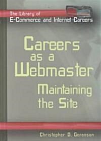 Careers as a Webmaster (Library Binding)