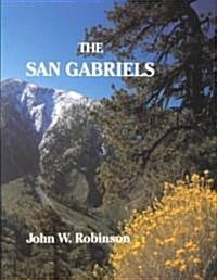 The San Gabriels (Hardcover)