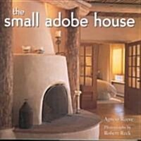 The Small Adobe House (Hardcover)