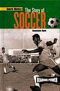 The Story of Soccer (Library)