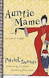 Auntie Mame: An Irreverent Escapade (Paperback)
