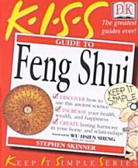 Kiss Guide to Feng Shui (Paperback)