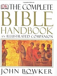 The Complete Bible Handbook: An Illustrated Companion (Paperback)