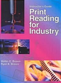 Print Reading for Industry (Paperback, Teachers Guide)