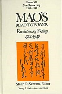 Maos Road to Power : Revolutionary Writings 1912-1949: New Democracy (Hardcover)