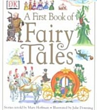 A First Book of Fairy Tales (Hardcover, 1st)