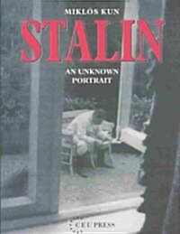 Stalin: An Unknown Portrait (Hardcover)