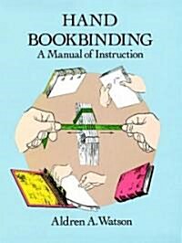 [중고] Hand Bookbinding: A Manual of Instruction (Paperback, Revised)