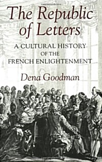The Republic of Letters: A Cultural History of the French Enlightenment (Paperback, Revised)