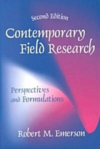 Contemporary Field Research (Paperback, 2nd)