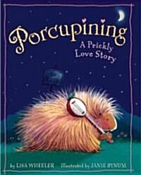 Porcupining (School & Library)