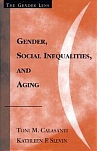 Gender, Social Inequalities, and Aging (Paperback)