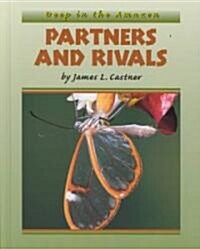 Partners and Rivals (Library Binding)