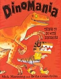 Dinomania (School & Library)