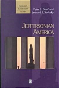 Jeffersonian America (Hardcover)
