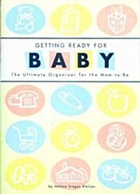 Getting Ready for Baby (Paperback, Spiral)