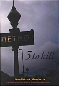 Three to Kill (Paperback)