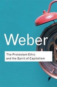 The Protestant Ethic and the Spirit of Capitalism (Paperback, 2nd)