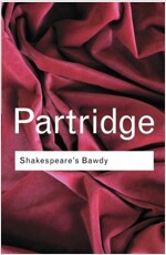 Shakespeare's Bawdy (Paperback, 4 ed)