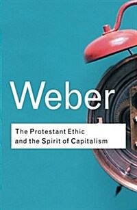 [중고] The Protestant Ethic and the Spirit of Capitalism (Paperback, 2nd)