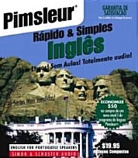 Pimsleur English for Portuguese (Brazilian) Speakers Quick & Simple Course - Level 1 Lessons 1-8 CD: Learn to Speak and Understand English for Portugu (Audio CD, 8, Lessons)