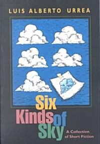 Six Kinds of Sky (Paperback)