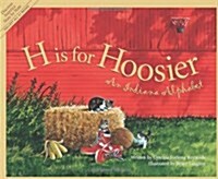 H Is for Hoosier: An Indiana Alphabet (Hardcover)