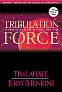 Tribulation Force: The Continuing Drama of Those Left Behind (Hardcover)