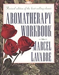 Aromatherapy Workbook (Paperback, Original)