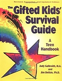The Gifted Kids Survival Guide (Paperback, Revised)