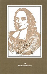 Vico in the Tradition of Rhetoric (Hardcover)
