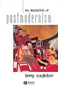 [중고] The Illusions of Postmodernism (Paperback)